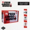 El Peor Amigo Del Mundo