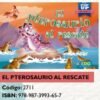 El Pterosaurio Al Rescate