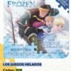 Los Juegos Helados. Frozen